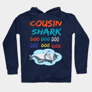 Shirt Shark Cousin doo doo doo Hoodie